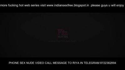 Indian web series fliz movie - India on badgirlnextdoor.com